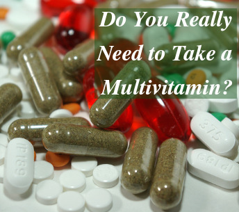 Ideally we get all of the nutrition we need from our diet. Many people don't, so we have multivitamins to help.